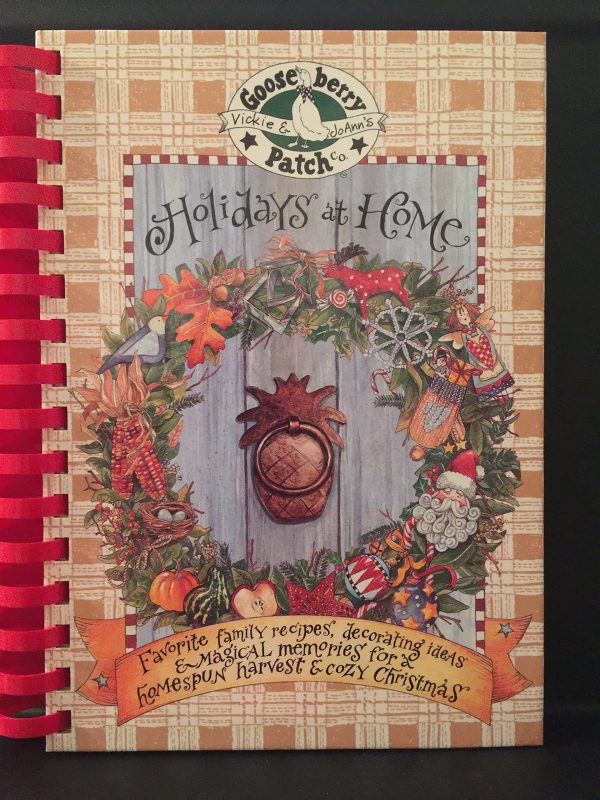 Holidays at Home Cookbook (Seasonal Cookbook Collection) Gooseberry Patch
