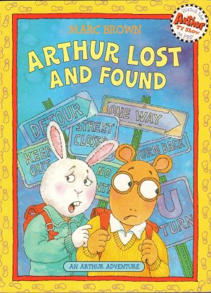 Arthur Lost and Found (An Authur Adventure) [Paperback] Brown, Marc