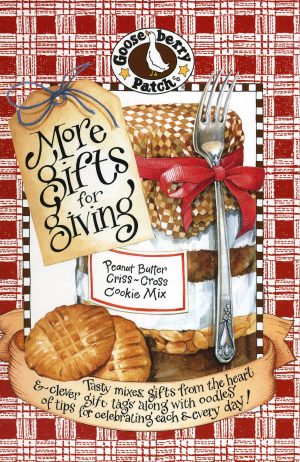 More Gifts for Giving Cookbook (Seasonal Cookbook Collection) [Plastic Comb] Gooseberry Patch