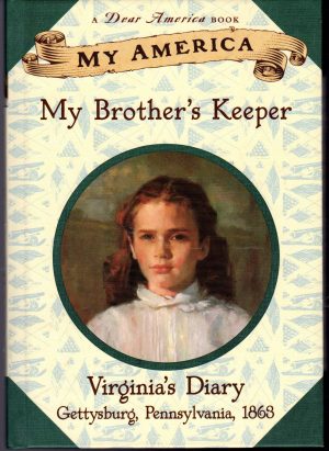 My America: My Brother's Keeper: Virginia's Civil War Diary, Book One Osborne, Mary Pope