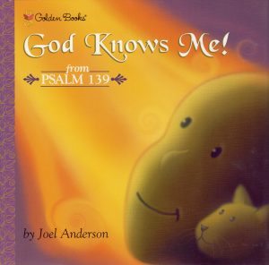God Knows Me! (Psalm 139) (Billy and Blaze Books) Anderson, Joel