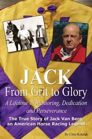 JACK, from Grit to Glory A Lifetime of Mentoring, Dedication and Perseverance [Paperback] Chris Kotulak