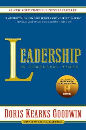 Leadership by Doris Kearns Goodwin