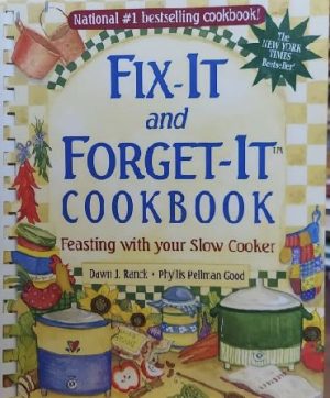 Fix-It and Forget-It Cookbook Dawn J Ranck and Phyllis Pellman Good