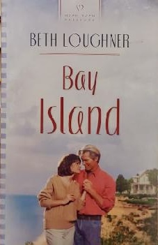 Bay Island (Ohio Weddings, Book 1) (Heartsong Presents #553) Loughner, Beth