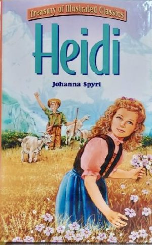 Heidi by Johanna Spyri (Treasury of Illustrated Classics)