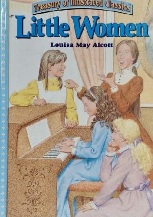 Little Women (Treasury of Illustrated Classics)  Louisa May Alcott