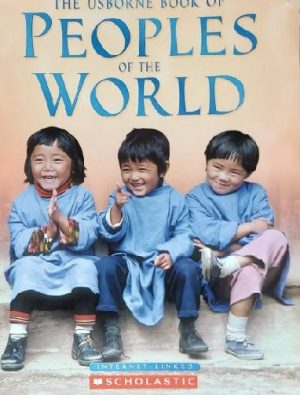 The Usborne Book of Peoples of the World [Paperback] Doherty, Gillian; Claybourne, Anna