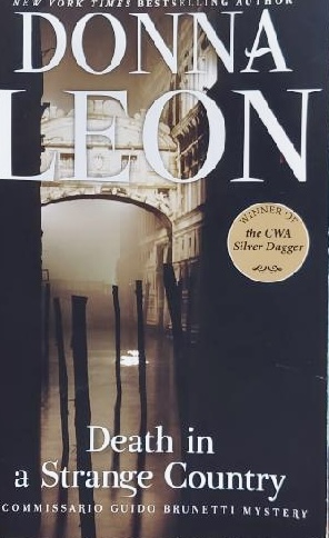 Death in a Strange Country: A Commissario Guido Brunetti Mystery (The Commissario Guido Brunetti Mysteries, 2) [Paperback] Leon, Donna