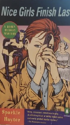 Nice Girls Finish Last (Robin Hudson Mysteries #2) Hayter, Sparkle