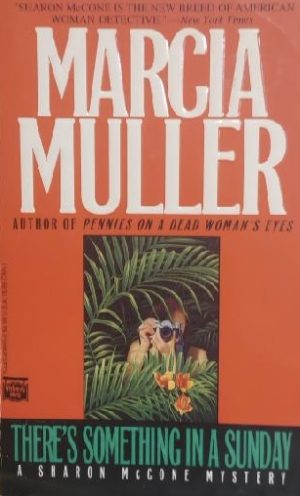 There's Something in a Sunday Muller, Marcia