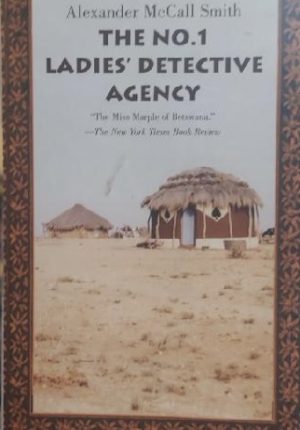 The No. 1 Ladies' Detective Agency Smith, Alexander McCall