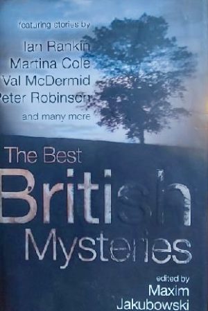 The Best British Mysteries Jakubowski, Maxim