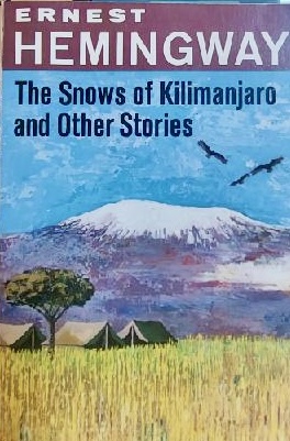 The Snows of Kilimanjaro and Other Stories [Paperback] Hemingway, Ernest