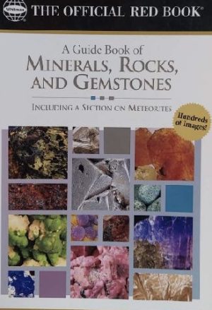 A Guide Book of Rocks and Minerals (The Official Red Book) Whitman Publishing