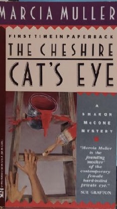 The Cheshire Cat's Eye (A Sharon Mccone Mystery) Muller, Marcia