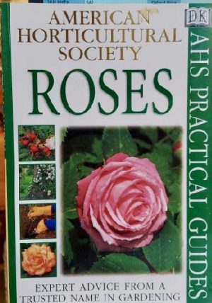 American Horticultural Society Practical Guides: Roses Hawthorne, Linden