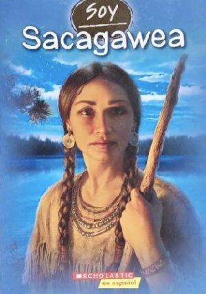 Soy Sacagawea [Paperback] Grace Norwich