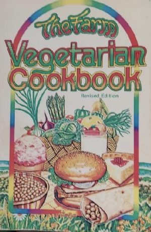 The Farm Vegetarian Cookbook [Paperback] Hagler, Louise