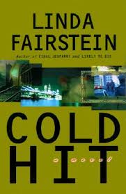 Cold Hit (Alexandra Cooper Mysteries) Fairstein, Linda