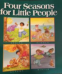 Four Seasons for Little People [Paperback] Josep Text. Parramon
