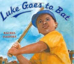 Luke Goes to Bat Isadora, Rachel