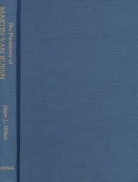 The Presidency of Martin Van Buren by Major L. Wilson