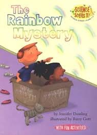 The Rainbow Mystery Science Solves Scholastic Paperback - 2002 [Paperback] Jennifer Dussling