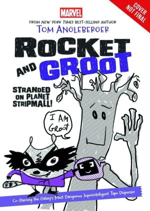 Rocket and Groot: Stranded on Planet Strip Mall! (Marvel Middle Grade Novel) Angleberger, Tom