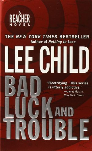 Bad Luck and Trouble (Jack Reacher, No. 11) [Mass Market Paperback] Child, Lee