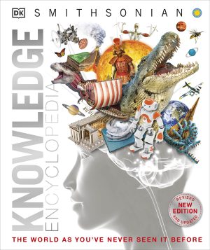 Knowledge Encyclopedia (Updated and Enlarged Edition): The World as You've Never Seen It Before (DK Knowledge Encyclopedias) DK