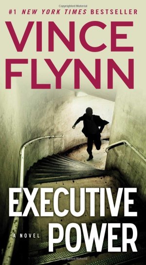 Executive Power (6) (A Mitch Rapp Novel) Flynn, Vince