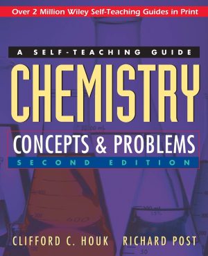 Chemistry: Concepts and Problems : A Self-Teaching Guide Houk, Clifford C. and Post, Richard