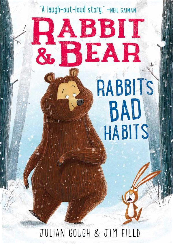 Rabbit & Bear: Rabbit's Bad Habits (1) [Paperback] Gough, Julian and Field, Jim