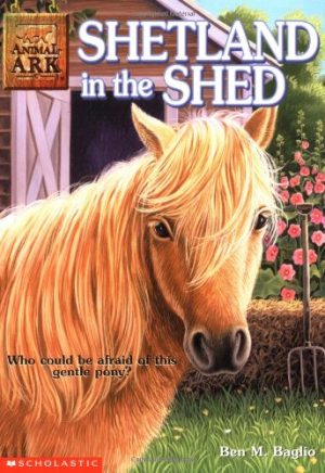 Shetland in the Shed (Animal Ark Series #20) Ben M. Baglio and Jenny Gregory