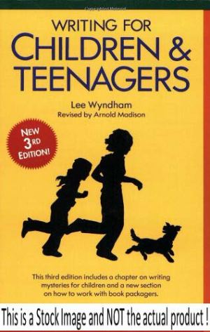 Writing for Children and Teenagers [Paperback] Lee Wyndham