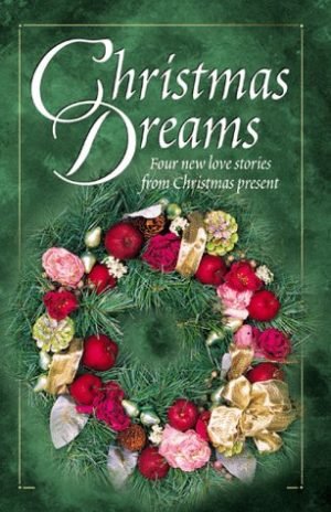 Christmas Dreams: The Christmas Wreath/Evergreen/Searching for the Star/Christmas Baby (Inspirational Christmas Romance Collection) Veda Boyd Jones; Rebecca Germany; Mary Hawkins and Melanie Panagiotopoulos