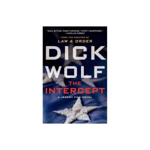 The Intercept: A Jeremy Fisk Novel (Jeremy Fisk Novels, 1) Wolf, Dick