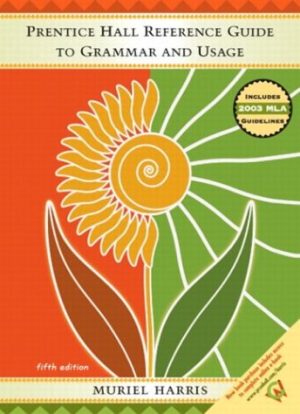Prentice Hall Reference Guide to Grammar & Usage Updated MLA 2003, Fifth Edition [Spiral-bound] Muriel Harris