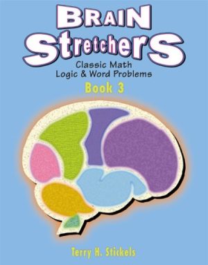 Brain Stretchers Bk 3: Advanced [Paperback] Terry H. Stickels