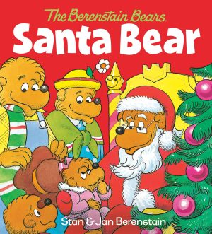 Santa Bear (The Berenstain Bears): A Christmas Board Book for Kids and Toddlers [Board book] Berenstain, Stan and Berenstain, Jan