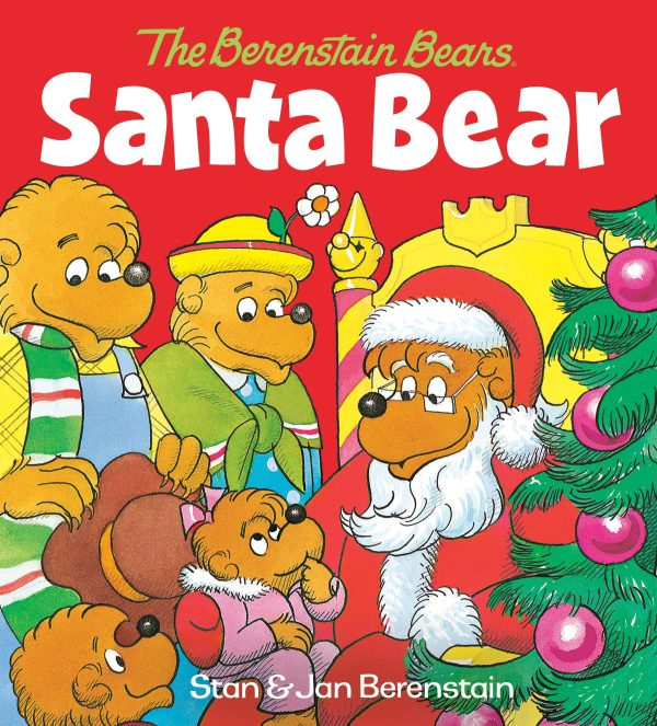 Santa Bear (The Berenstain Bears): A Christmas Board Book for Kids and Toddlers [Board book] Berenstain, Stan and Berenstain, Jan