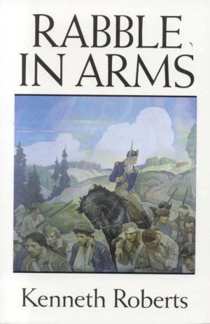 Rabble in Arms [Paperback] Roberts, Kenneth