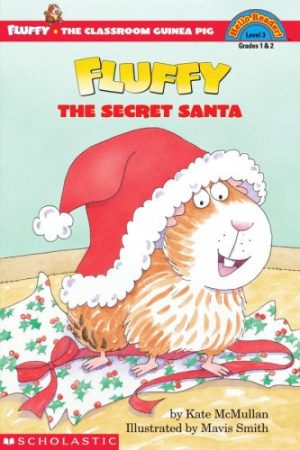Fluffy, The Secret Santa (Hello Reader (Level 3)) McMullan, Kate and Smith, Mavis