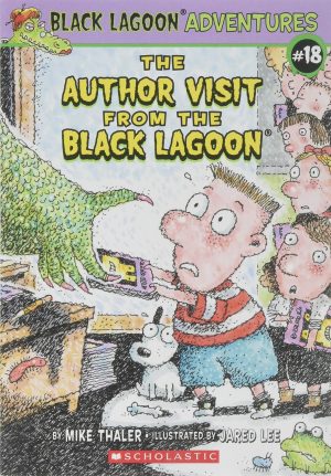 The Author Visit From the Black Lagoon Mike Thaler and Jared Lee