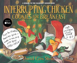 Interrupting Chicken: Cookies for Breakfast [Hardcover] Stein, David Ezra