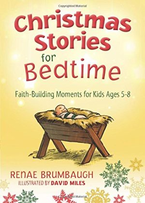 Christmas Stories for Bedtime (Bedtime Bible Stories) [Paperback] Brumbaugh Green, Renae