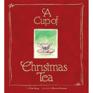 A Cup of Christmas Tea [Hardcover] Hegg, Tom
