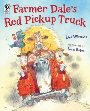 Farmer Dale's Red Pickup Truck Wheeler, Lisa and Bates, Ivan