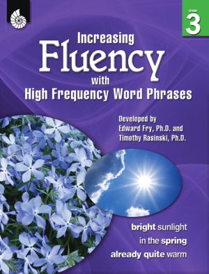 Increasing Fluency with High Frequency Word Phrases Grade 3 (Increasing Fluency Using High Frequency Word Phrases) [Paperback] Timothy Rasinski; Edward Fry and Kathleen Knoblock
